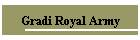 Gradi Royal Army